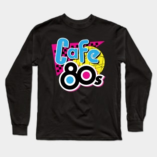 Cafe 80s Long Sleeve T-Shirt